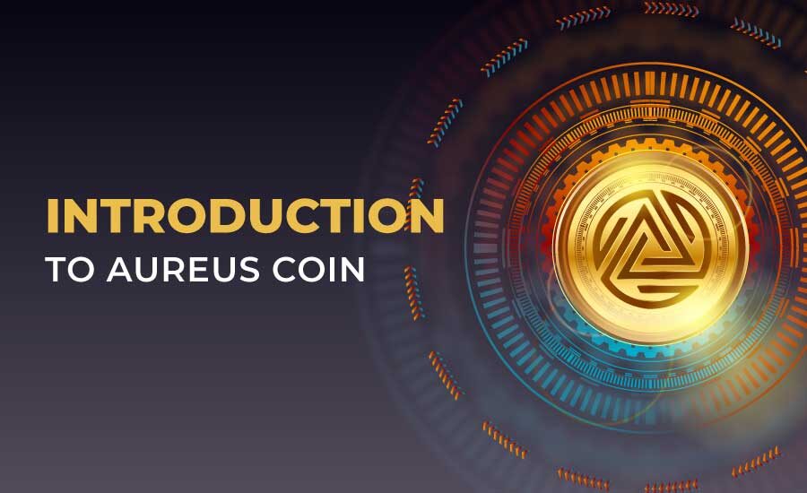 Introduction to Aureus Coin